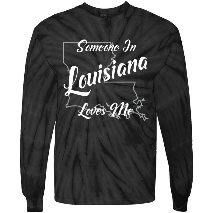 Someone In Louisiana Loves Me State Map Outline Tie-Dye Long Sleeve Shirt