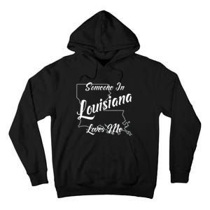 Someone In Louisiana Loves Me State Map Outline Tall Hoodie