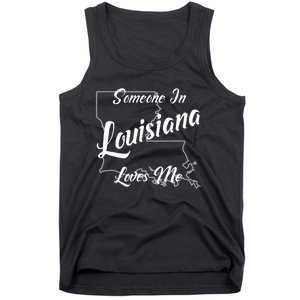 Someone In Louisiana Loves Me State Map Outline Tank Top