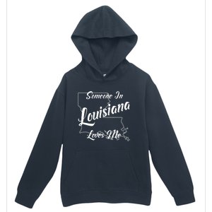 Someone In Louisiana Loves Me State Map Outline Urban Pullover Hoodie