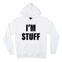 Sorry I'm Late, I Was Doing Stuff Funny Couples Hoodie