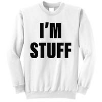 Sorry I'm Late, I Was Doing Stuff Funny Couples Sweatshirt