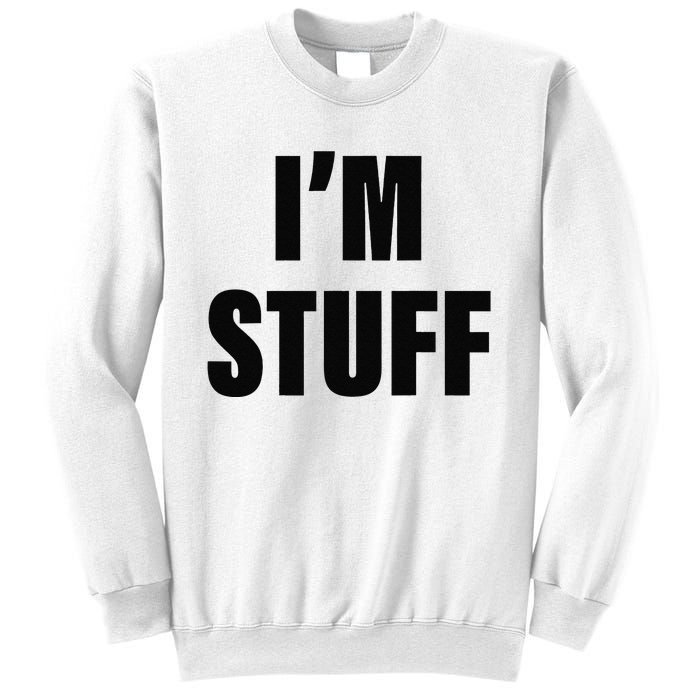 Sorry I'm Late, I Was Doing Stuff Funny Couples Sweatshirt