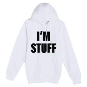 Sorry I'm Late, I Was Doing Stuff Funny Couples Premium Pullover Hoodie