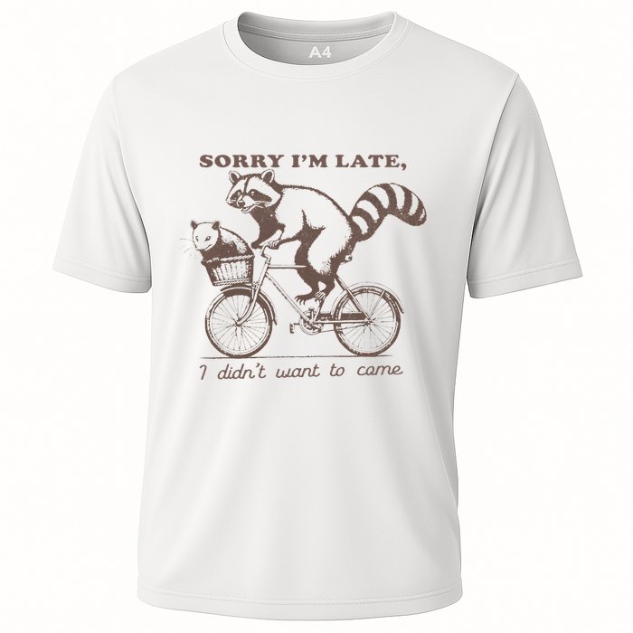 Sorry IM Late I DidnT Want To Come Racoon Cooling Performance Crew T-Shirt