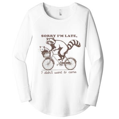 Sorry IM Late I DidnT Want To Come Racoon Women's Perfect Tri Tunic Long Sleeve Shirt