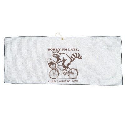 Sorry IM Late I DidnT Want To Come Racoon Large Microfiber Waffle Golf Towel