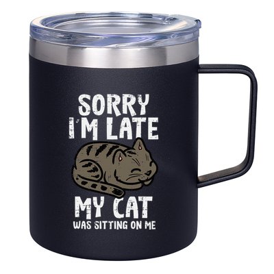 Sorry Im Late Cat Sitting On Me Funny Pet 12oz Stainless Steel Coffee Mug
