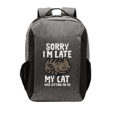 Sorry Im Late Cat Sitting On Me Funny Pet Vector Backpack