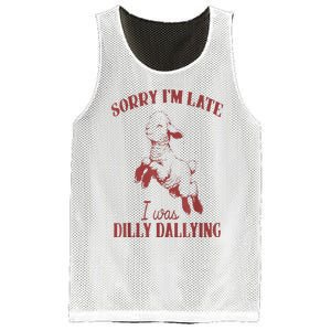 Sorry IM Late I Was Dilly Dallying Mesh Reversible Basketball Jersey Tank