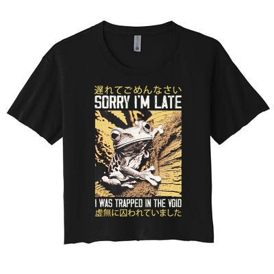 Sorry IM Late I Was Trapped In The Void Japanese Frog Women's Crop Top Tee