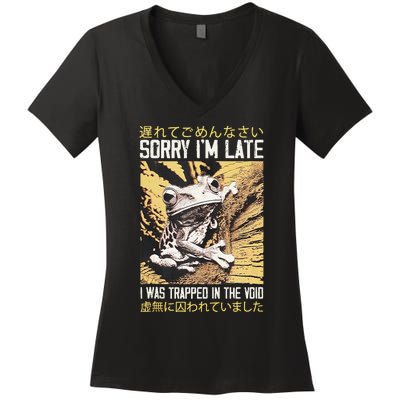 Sorry IM Late I Was Trapped In The Void Japanese Frog Women's V-Neck T-Shirt