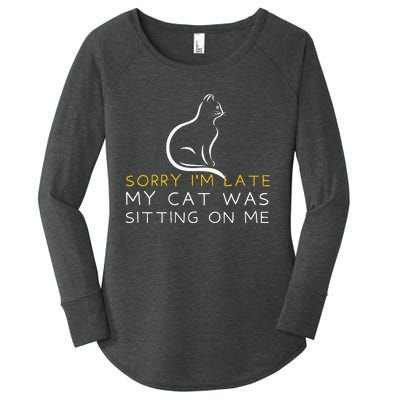 Sorry Im Late My Cat Was Sitting On Me Kitten Lover Women's Perfect Tri Tunic Long Sleeve Shirt