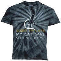 Sorry Im Late My Cat Was Sitting On Me Kitten Lover Kids Tie-Dye T-Shirt