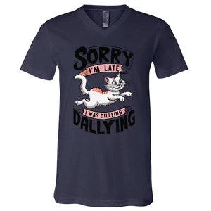 Sorry IM Late I Was Dilly Dallying Cute Baby Cat V-Neck T-Shirt