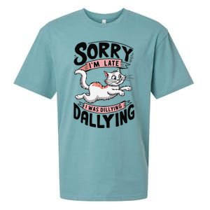 Sorry IM Late I Was Dilly Dallying Cute Baby Cat Sueded Cloud Jersey T-Shirt