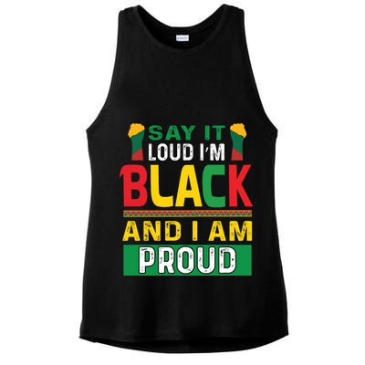 Say It Loud I'm Black And I'm Proud African American Gift Ladies PosiCharge Tri-Blend Wicking Tank