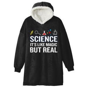 Science It&X27;S Like Magic But Real Funny Quote Nerd Hooded Wearable Blanket