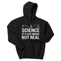 Science It&X27;S Like Magic But Real Funny Quote Nerd Kids Hoodie