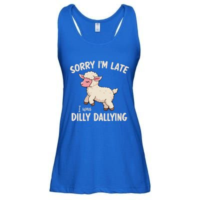 Sorry IM Late I Was Dilly Dallying Ladies Essential Flowy Tank