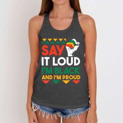 Say It Loud I'm Black & I'm Proud Black History Month Women's Knotted Racerback Tank