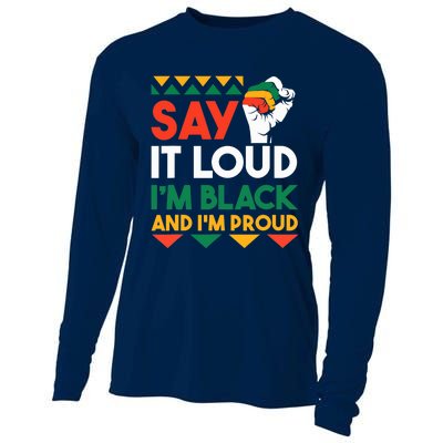 Say It Loud I'm Black & I'm Proud Black History Month Cooling Performance Long Sleeve Crew