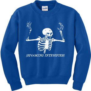 Spooking Intensifies Lazy Halloween Costume Spooky Skeleton Gift Kids Sweatshirt