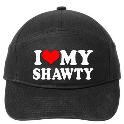 Shawty I Love My Shawty I Heart My Shawty Retro Shawty 7-Panel Snapback Hat