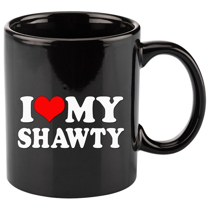 Shawty I Love My Shawty I Heart My Shawty Retro Shawty 11oz C Handle Ceramic Mug