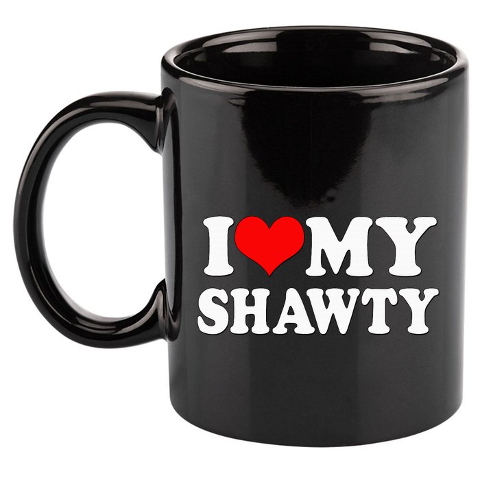 Shawty I Love My Shawty I Heart My Shawty Retro Shawty 11oz C Handle Ceramic Mug