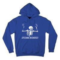Spooking Intensifies Lazy Halloween Costume Spooky Skeleton Tall Hoodie