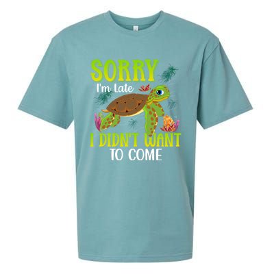 Sorry Im Late I Didnt Want To Come Cute Gift Sueded Cloud Jersey T-Shirt