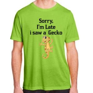 Sorry I'am Late A Saw A Gecko Funny Crested Gecko Gift Adult ChromaSoft Performance T-Shirt