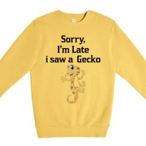 Sorry I'am Late A Saw A Gecko Funny Crested Gecko Gift Premium Crewneck Sweatshirt