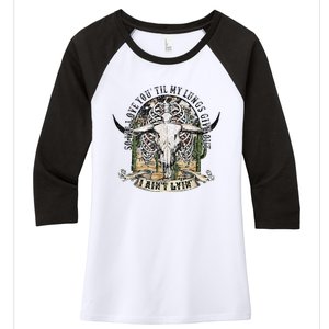 So I'll Love You Till My Lungs Give Out I Ain't Lyin Western Women's Tri-Blend 3/4-Sleeve Raglan Shirt