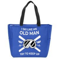 Ski I Like An Old I Ski Instructor Winter Holiday Skiing Gift Zip Tote Bag