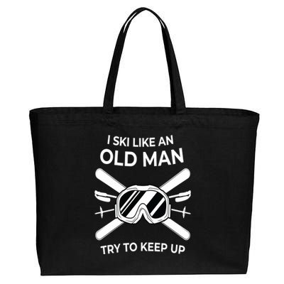 Ski I Like An Old I Ski Instructor Winter Holiday Skiing Gift Cotton Canvas Jumbo Tote