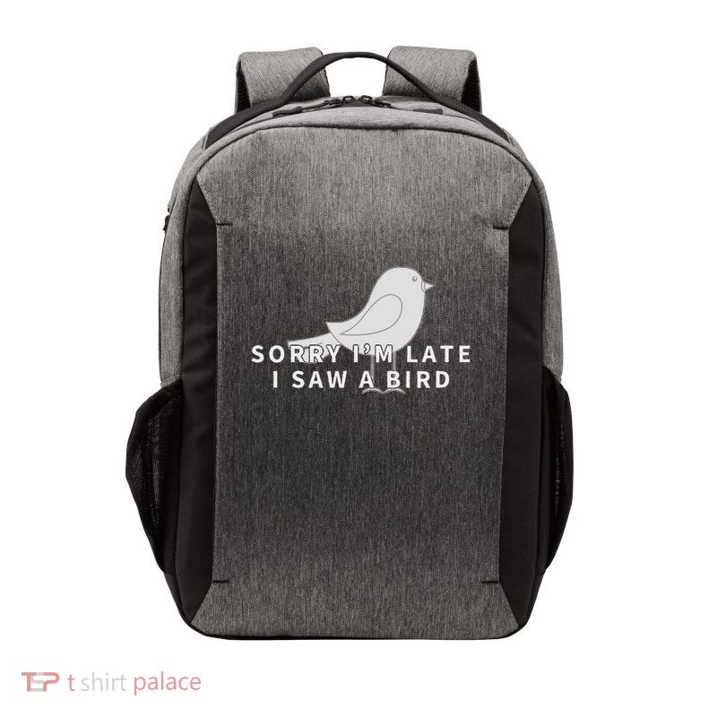 Sorry I'm Late I Saw A Bird Funny Bird Watching Vector Backpack