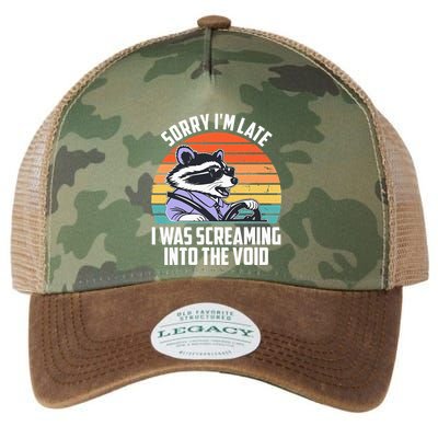 Sorry IM Late I Was Screaming Into The Void Raccoon Legacy Tie Dye Trucker Hat