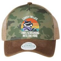 Sorry IM Late I Was Screaming Into The Void Raccoon Legacy Tie Dye Trucker Hat