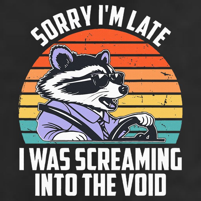 Sorry IM Late I Was Screaming Into The Void Raccoon 25L Jumbo Tote