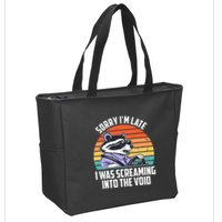 Sorry IM Late I Was Screaming Into The Void Raccoon Zip Tote Bag