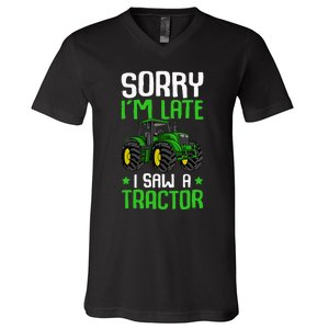 Sorry I'm Late I Saw A Tractor Farm V-Neck T-Shirt