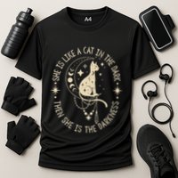 She Is Like A Cat In The Dark Then She Is The Darkness Cooling Performance Crew T-Shirt