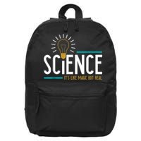 Science Its Like Magic But Real Science H 16 in Basic Backpack