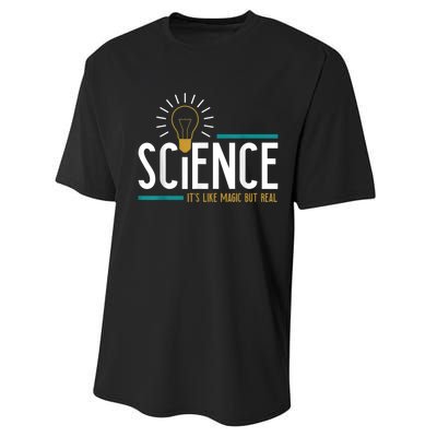 Science Its Like Magic But Real Science H Performance Sprint T-Shirt