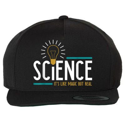 Science Its Like Magic But Real Science H Wool Snapback Cap
