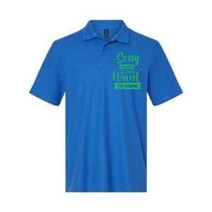 Sorry Im Late I Didnt Want To Come Sarcastic Great Gift Softstyle Adult Sport Polo