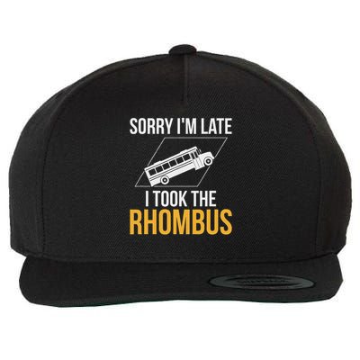 Sorry I'm Late, I Took The Rhombus Funny Math Pun Wool Snapback Cap