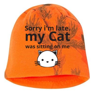 Sorry I'm Late. My Cat Was Sitting On Me Kati - Camo Knit Beanie